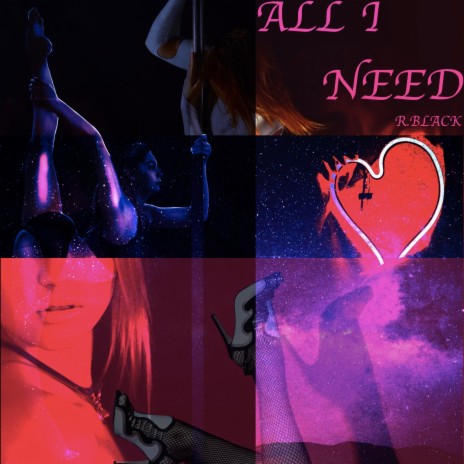 All I Need | Boomplay Music