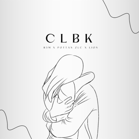 Clbk ft. Pottas Zlc, Lion & Chyka | Boomplay Music