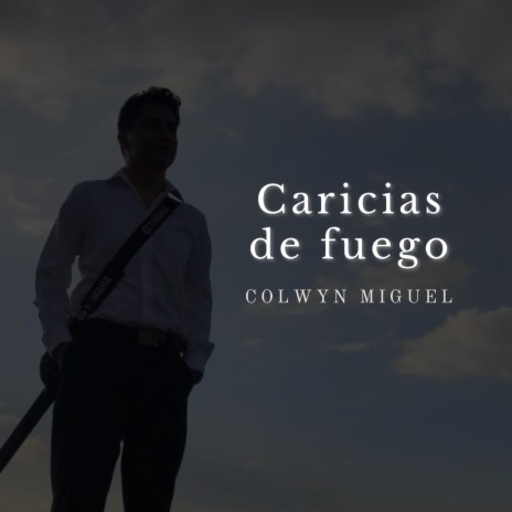 Caricias de fuego | Boomplay Music