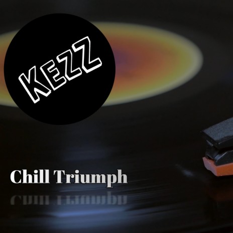 Chill Triumph | Boomplay Music