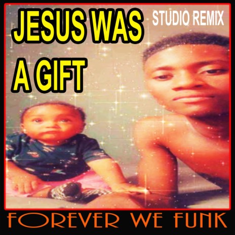 JESUS WAS A GIFT (STUDIO REMIX) (Special Version) ft. Kevin Curtis Barr & Philemon Nada Donkor Curtis