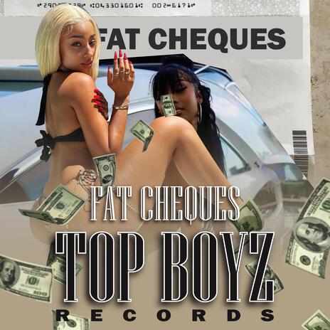 FAT CHEQUES | Boomplay Music