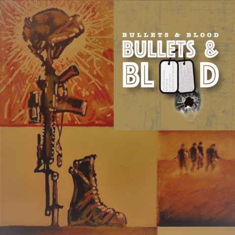 Bullets and Blood | Boomplay Music