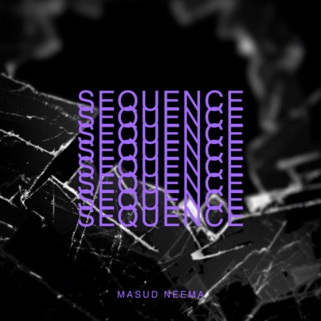 Sequence | Boomplay Music