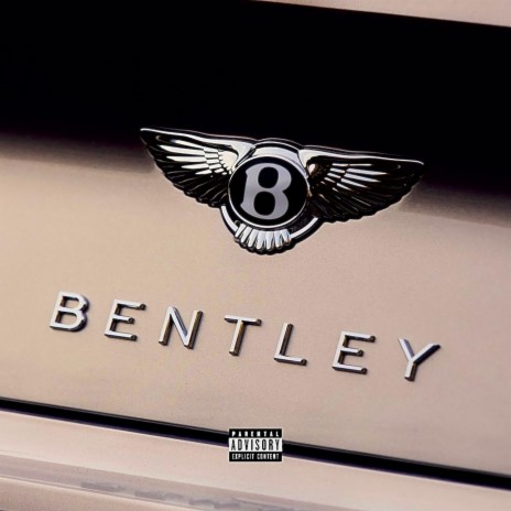 Bentleys | Boomplay Music