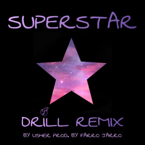 Superstar (Official Drill Remix) | Boomplay Music