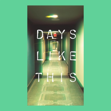 Days Like This ft. UgglassBoi | Boomplay Music