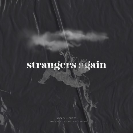 strangers again | Boomplay Music