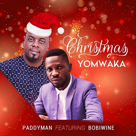 Christmas Yomwaka ft. Bobi wine