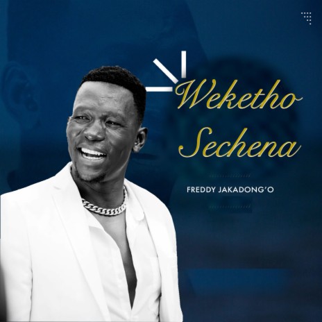 Weketho Sechena | Boomplay Music