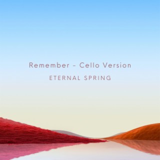 Remember (Cello Version)