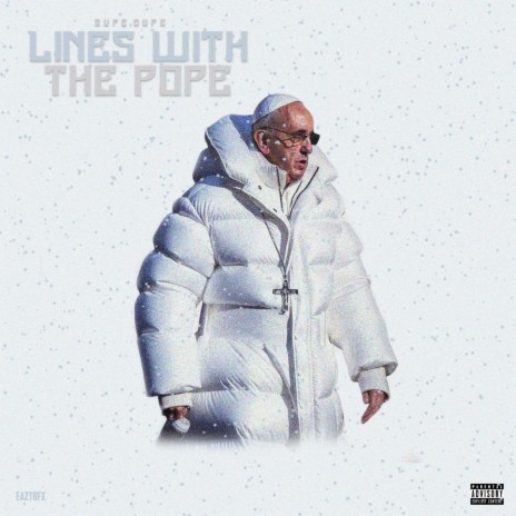 Lines With The Pope | Boomplay Music