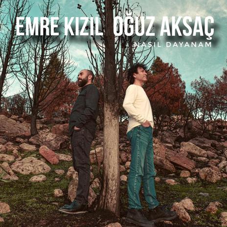 Nasıl Dayanam ft. Emre Kızıl | Boomplay Music