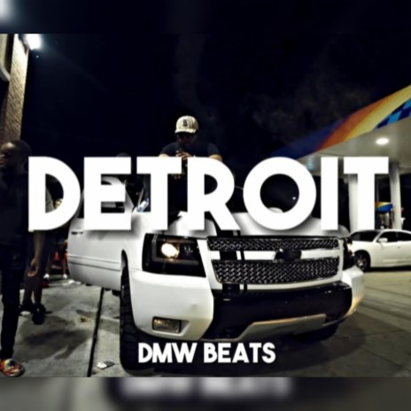 DETROIT (Detroit Type Beat) | Boomplay Music