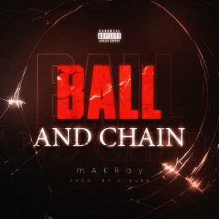 Ball And Chain