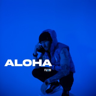 Aloha lyrics | Boomplay Music