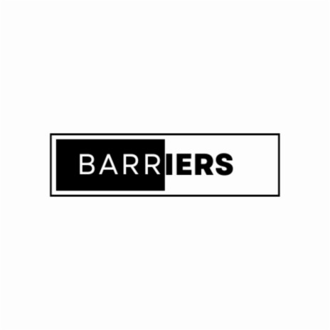 Barriers ft. DopeNorTeria