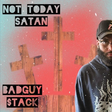 Not Today Satan (Radio Edit) | Boomplay Music