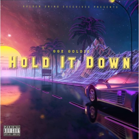 Hold It Down | Boomplay Music