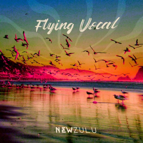 Flying Vocal | Boomplay Music