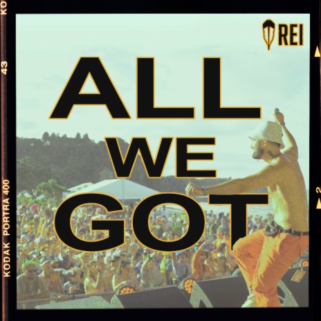 All We Got | Boomplay Music