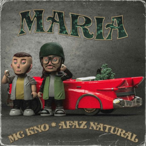 Maria ft. AFAZ NATURAL | Boomplay Music