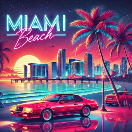 Miami Beach | Boomplay Music