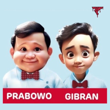 SEMAKIN DIDEPAN PRABOWO GIBRAN ft. Panca Borneo & Abi Dizzy | Boomplay Music