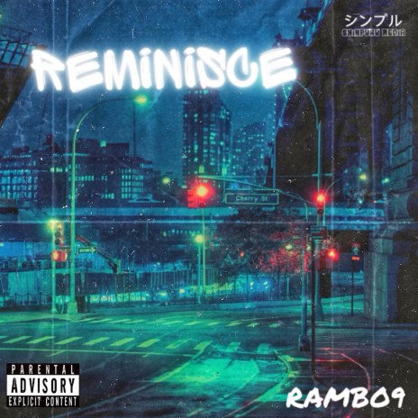 Reminisce ft. RAMBO9 | Boomplay Music