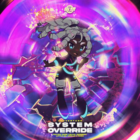 SYSTEM OVERRIDE ft. Shirobeats, Louverture, Emirichu, Lollia & Chi-Chi | Boomplay Music