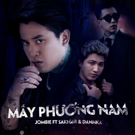 Mây Phương Nam ft. Sakhar & Danhka | Boomplay Music