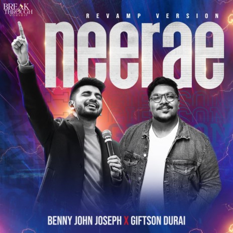 Neerae (Revamp Version) ft. Giftson Durai | Boomplay Music