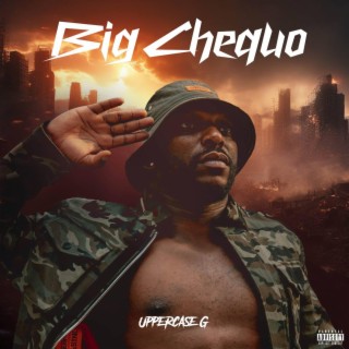 Big Chequo lyrics | Boomplay Music