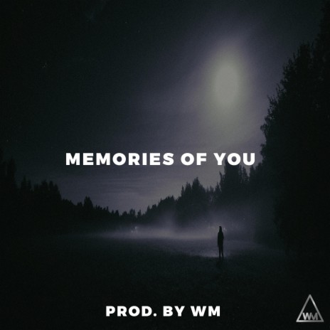 Memories Of You | Boomplay Music