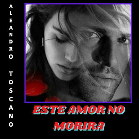 ESTE AMOR NO MORIRA | Boomplay Music