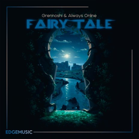 Fairy Tale ft. Always Online | Boomplay Music