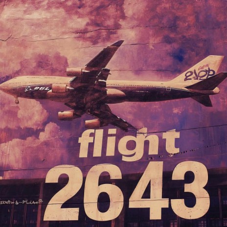 Flight 2643 ft. Asante Farid | Boomplay Music