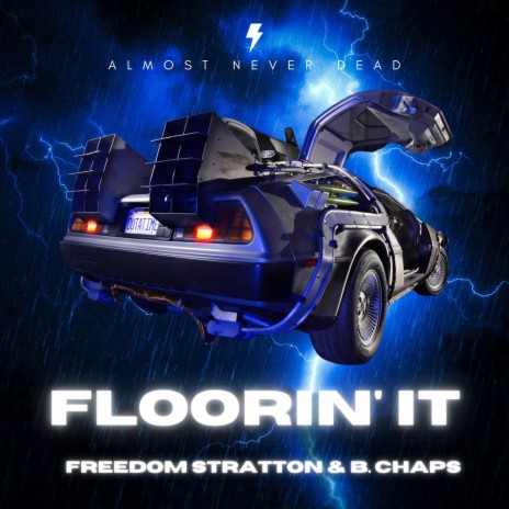 Floorin' It ft. Freedom Stratton | Boomplay Music