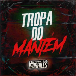 Tropa do Mantém