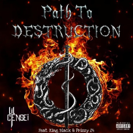 Path To Destruction ft. King Black & Prizzy 24 | Boomplay Music