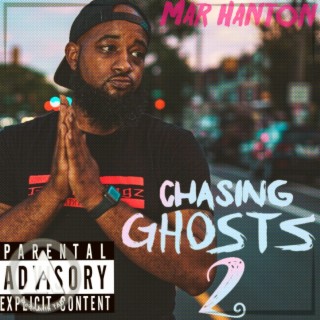 Chasing Ghosts 2