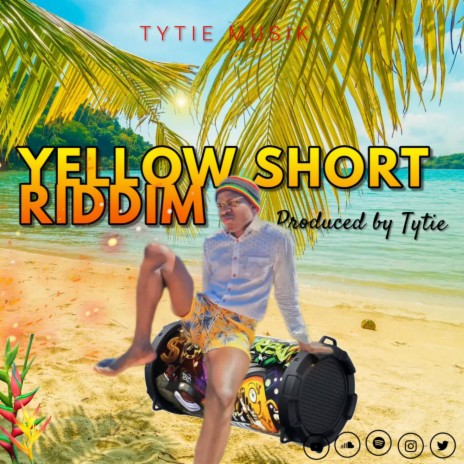 Yellow Short Riddim