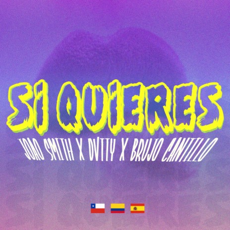 Si Quieres ft. DVTTY & Brujo Cantillo | Boomplay Music