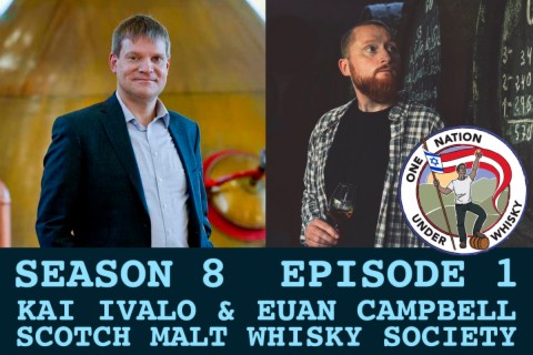 Season 8 Ep 1 -- Kai Ivalo & Euan Campbell of Scotch Malt Whisky Society