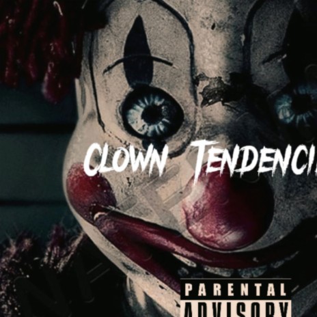 Clown Tendencies