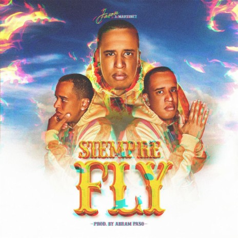 Siempre Fly | Boomplay Music