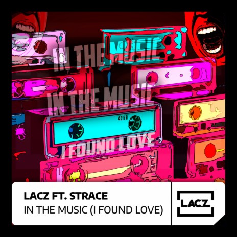 In the music (I Found Love) (Radio Edit) ft. Strace
