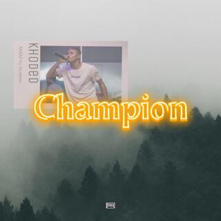 Champion lyrics | Boomplay Music