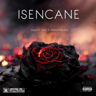 Isencane ft. Preedymusiq lyrics | Boomplay Music