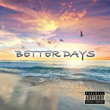 Better Days ft. Uptown Harlem | Boomplay Music
